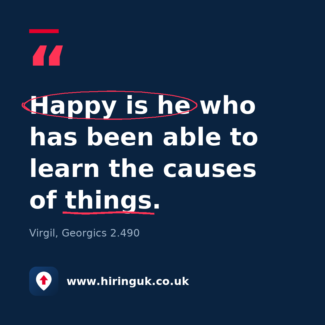 Quote card: Happy is he who has been able to learn the causes of things.