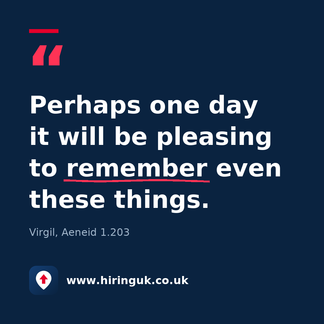 Quote card: Perhaps one day it will be pleasing to remember even these things.