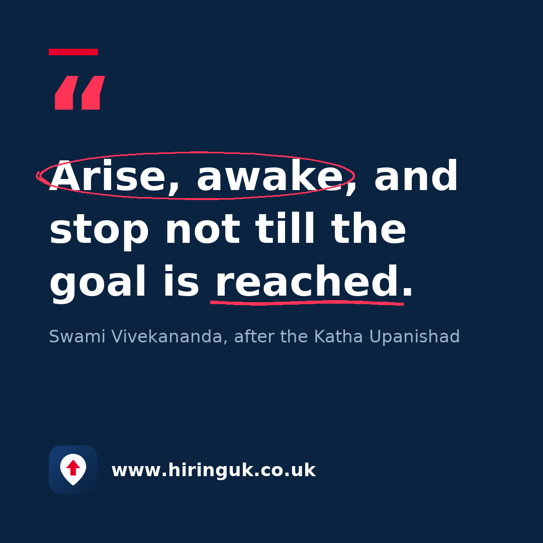 Quote card: Arise, awake, and stop not till the goal is reached.