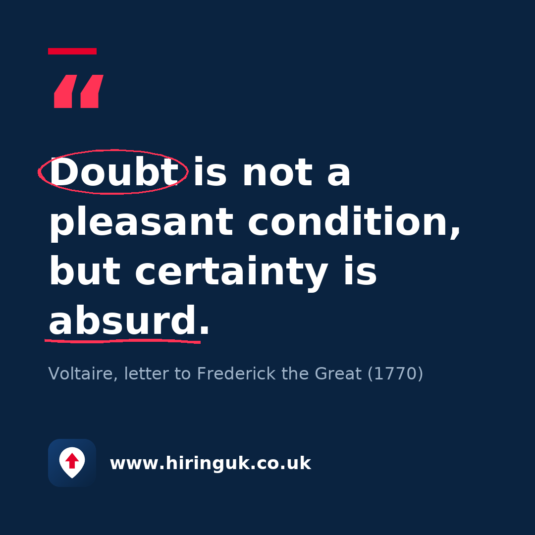 Quote card: Doubt is not a pleasant condition, but certainty is absurd.