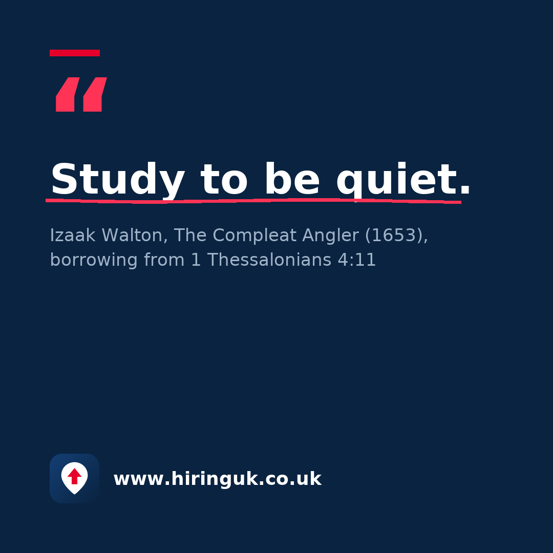 Quote card: Study to be quiet.