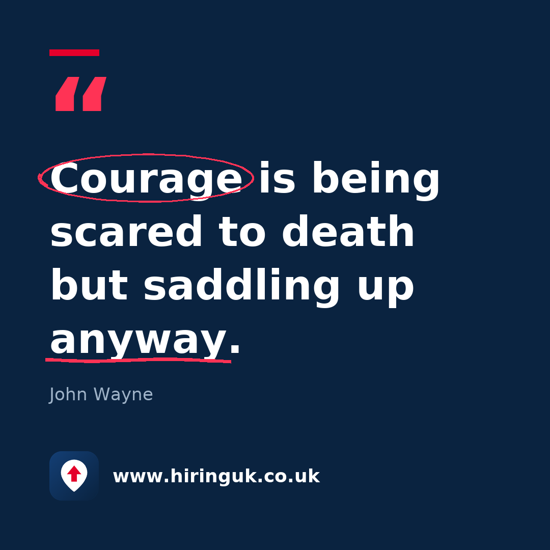 Quote card: Courage is being scared to death but saddling up anyway.