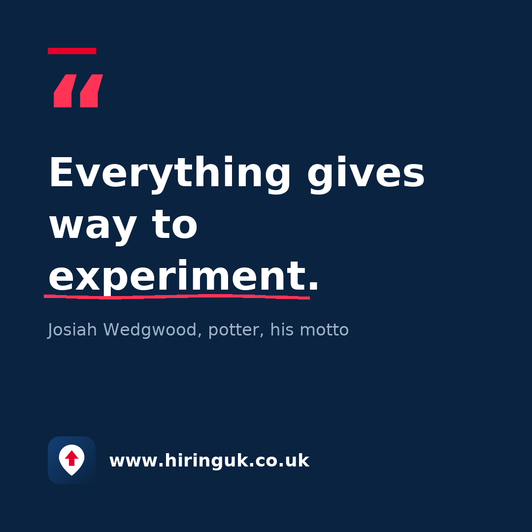 Quote card: Everything gives way to experiment.
