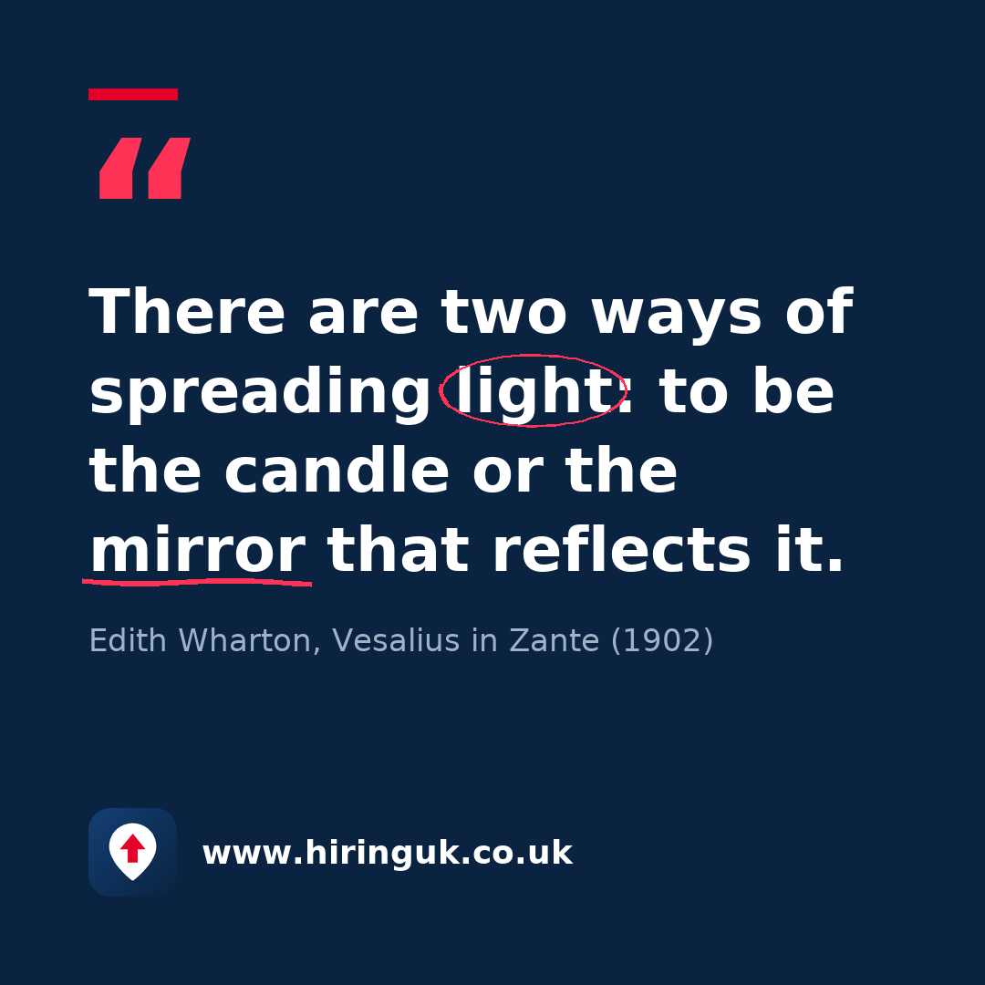 Quote card: There are two ways of spreading light: to be the candle or the mirror that reflects it.