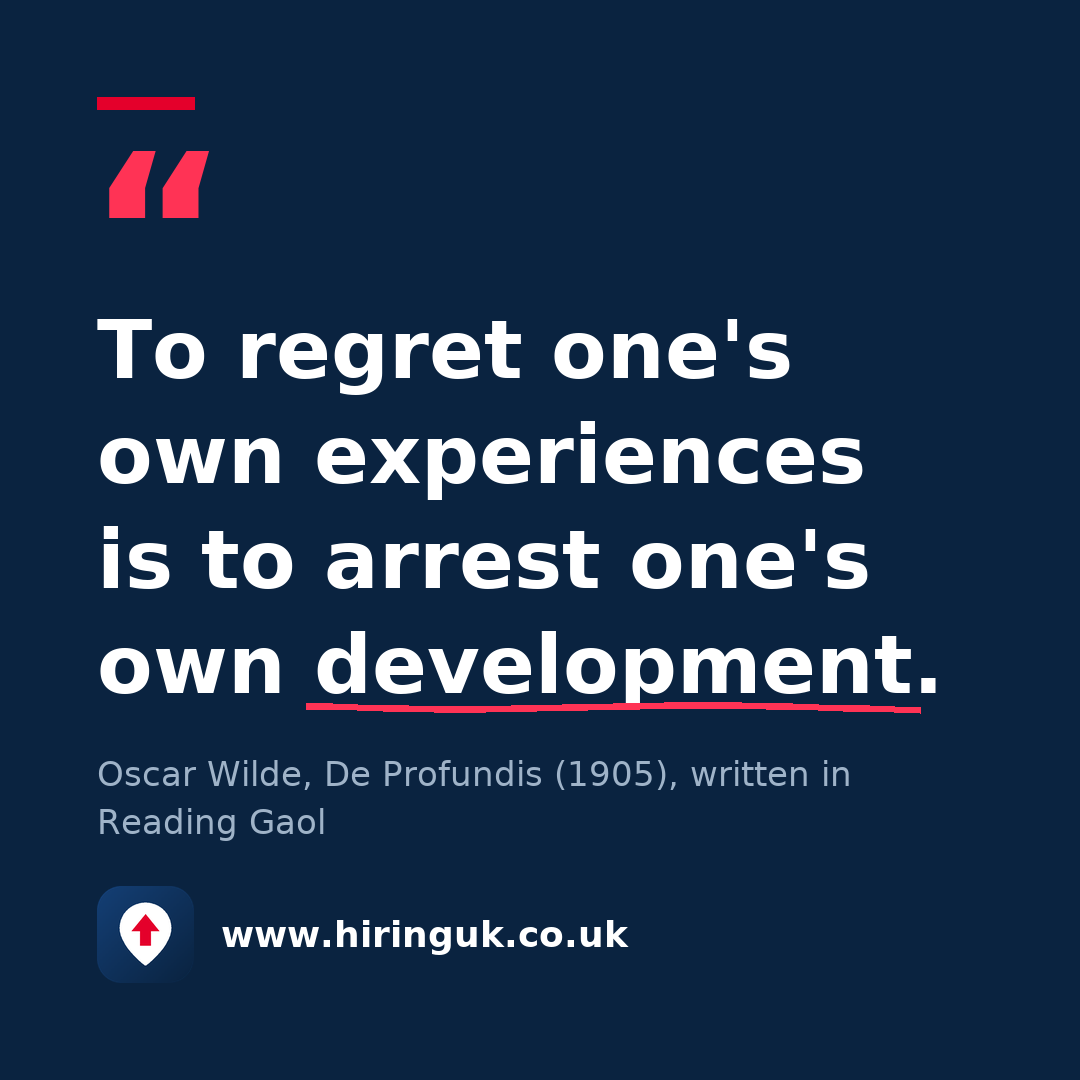 Quote card: To regret one's own experiences is to arrest one's own development.