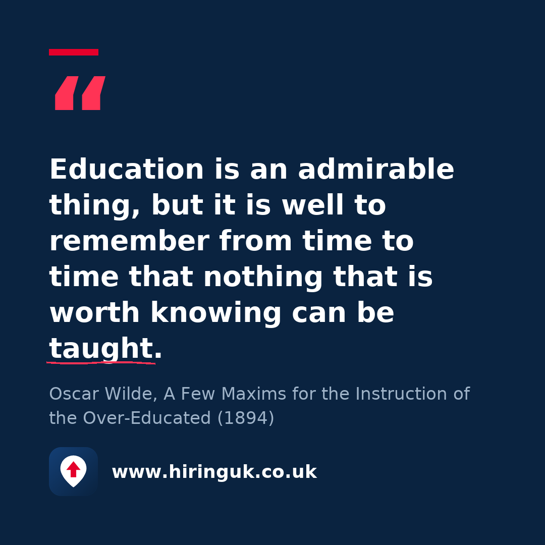 Quote card: Education is an admirable thing, but it is well to remember from time to time that nothing that is worth knowing can be taught.