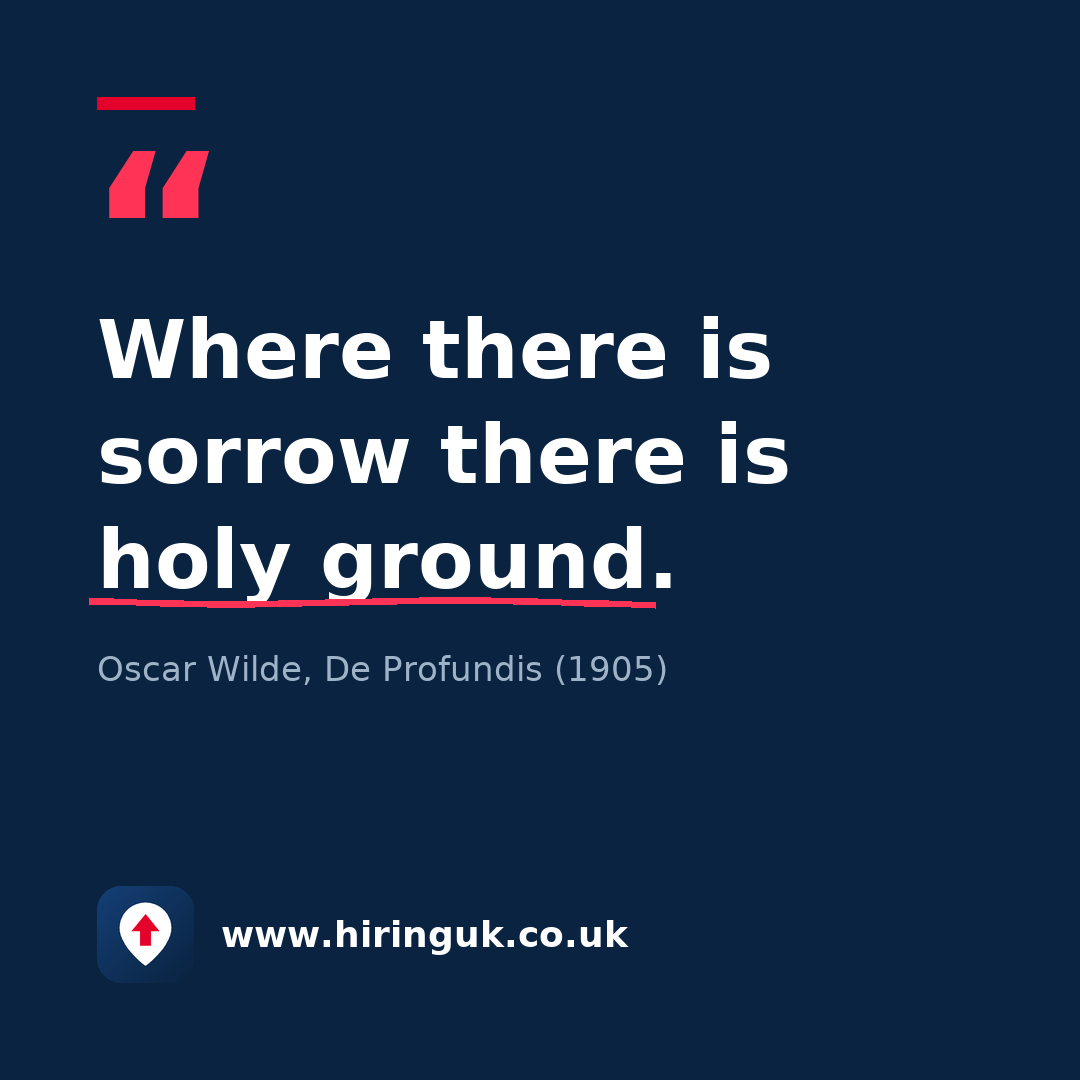 Quote card: Where there is sorrow there is holy ground.