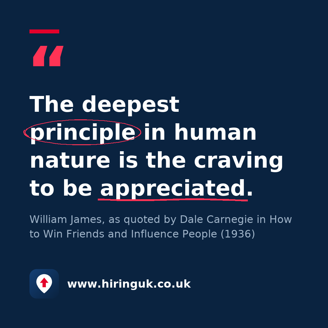 Quote card: The deepest principle in human nature is the craving to be appreciated.