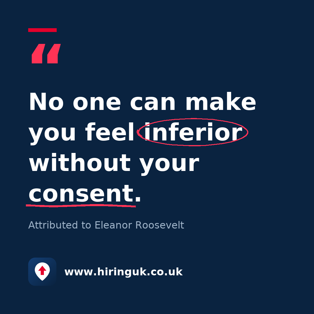 Quote card: No one can make you feel inferior without your consent.