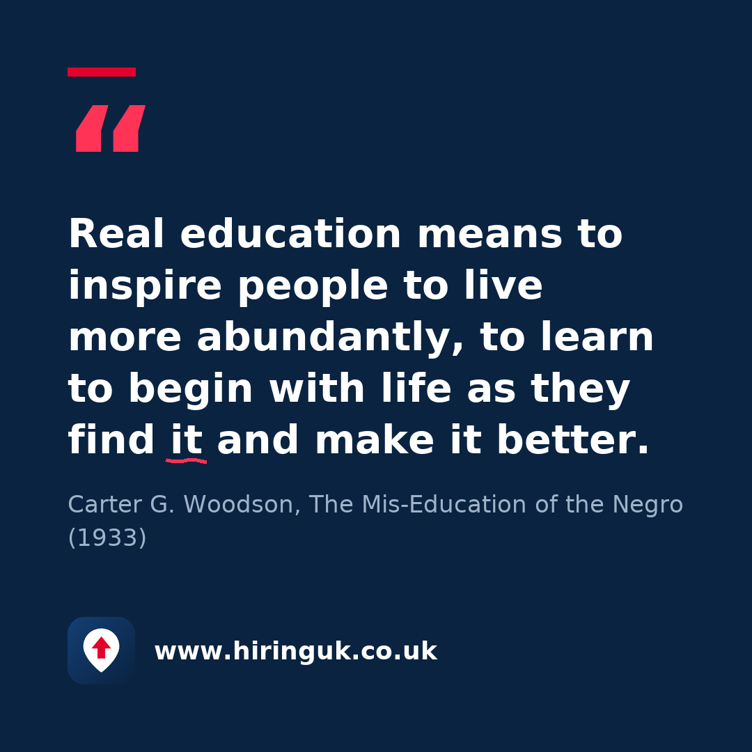 Quote card: Real education means to inspire people to live more abundantly, to learn to begin with life as they find it and make it better.