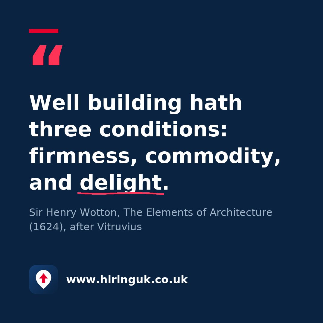 Quote card: Well building hath three conditions: firmness, commodity, and delight.