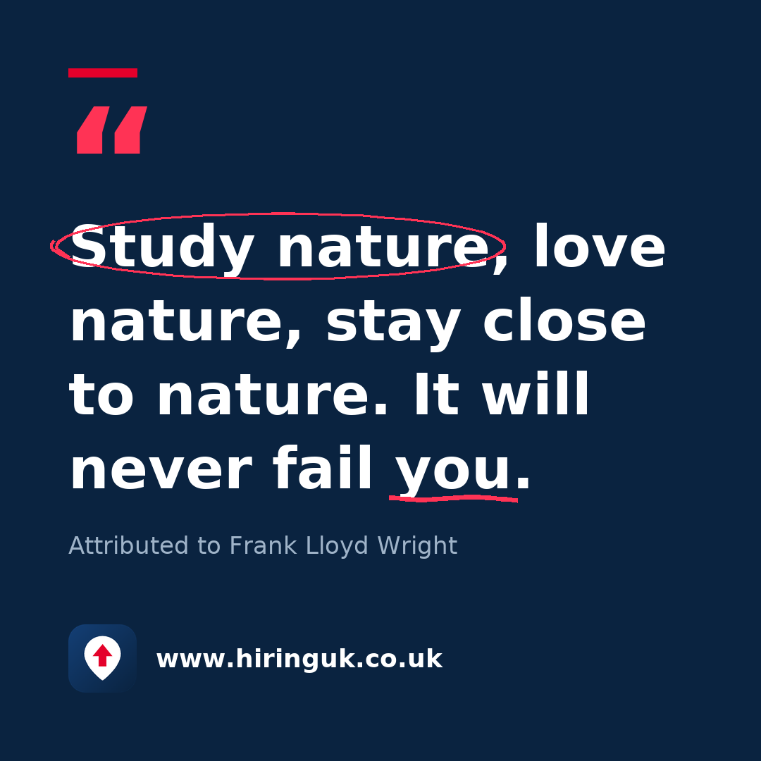 Quote card: Study nature, love nature, stay close to nature. It will never fail you.