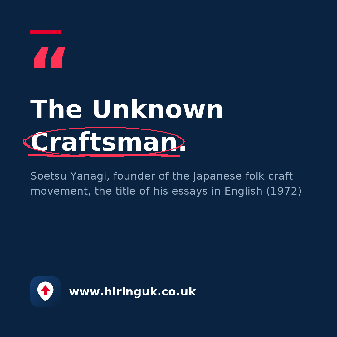 Quote card: The Unknown Craftsman.