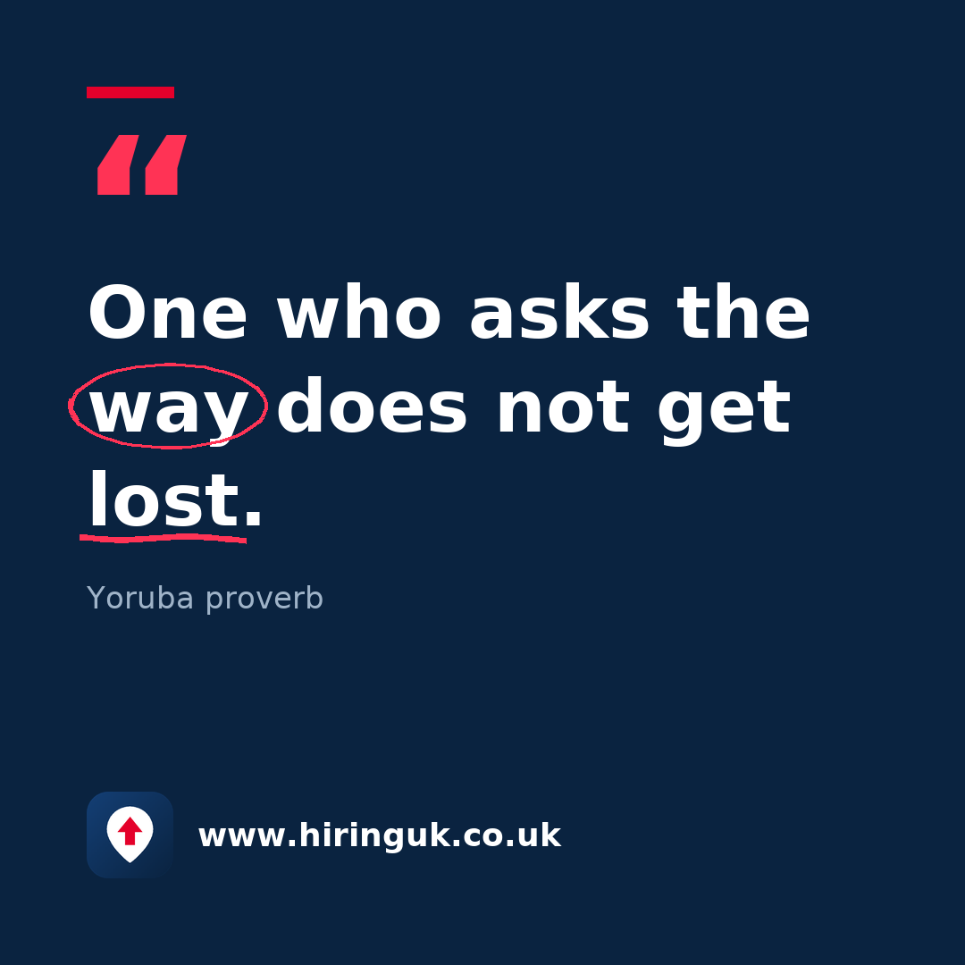 Quote card: One who asks the way does not get lost.