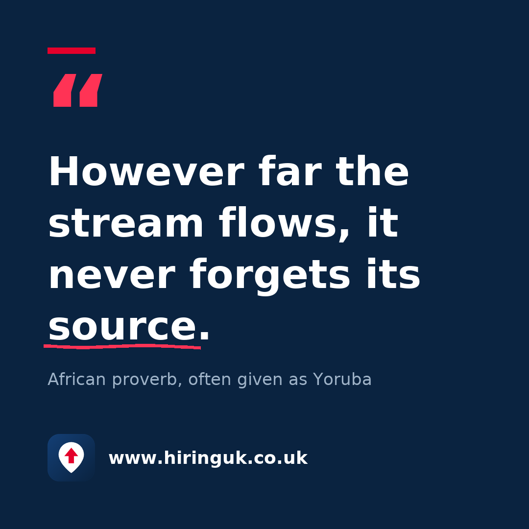 Quote card: However far the stream flows, it never forgets its source.