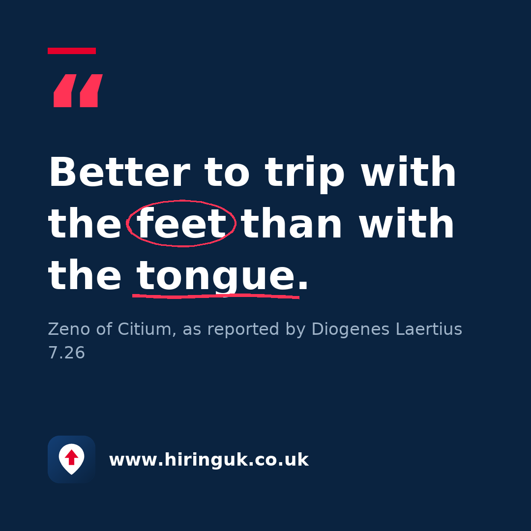 Quote card: Better to trip with the feet than with the tongue.