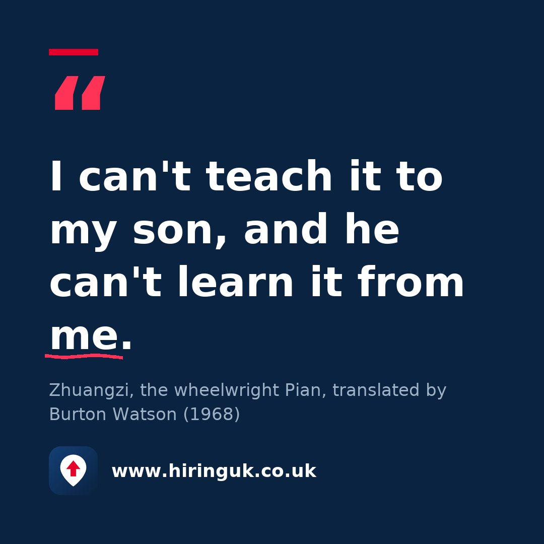 Quote card: I can't teach it to my son, and he can't learn it from me.