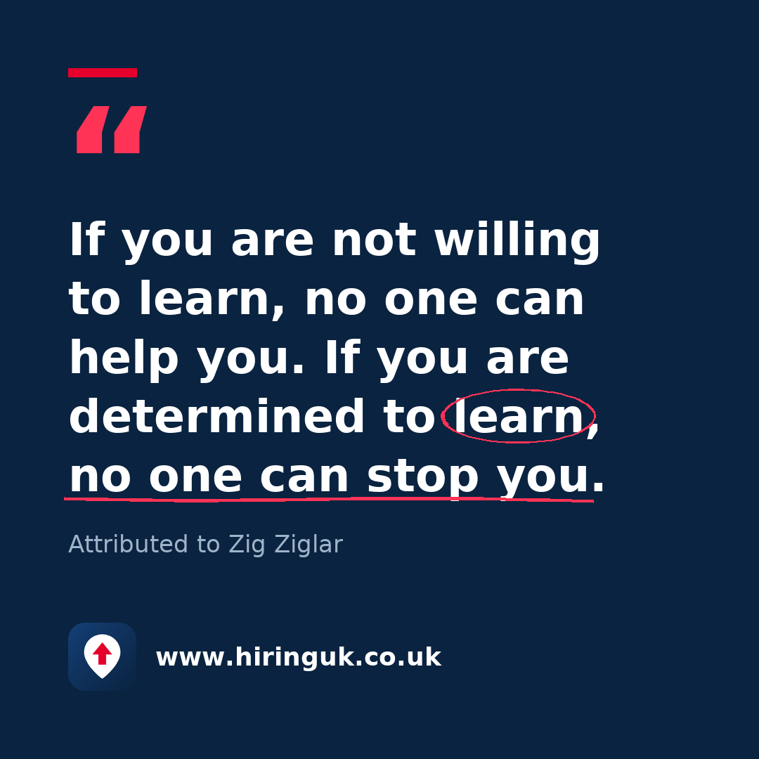 Quote card: If you are not willing to learn, no one can help you. If you are determined to learn, no one can stop you.