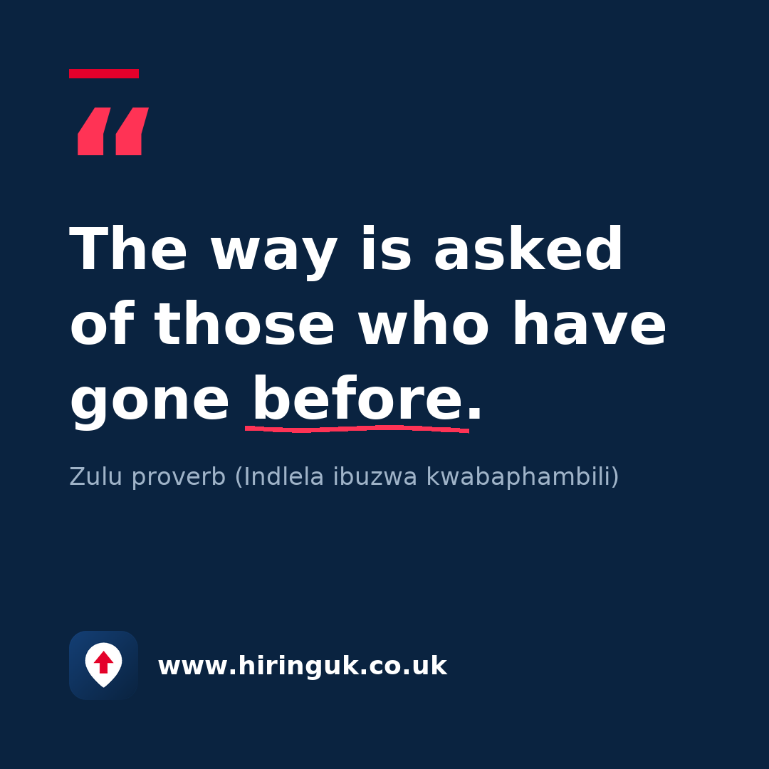 Quote card: The way is asked of those who have gone before.
